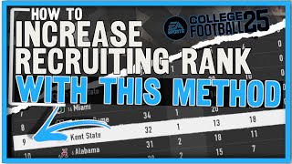 Increase Your Recruiting Rank Utilizing This Method  College Football 25 Recruiting Tips [upl. by Tiebout]