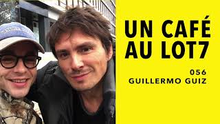 056  Un café avec Guillermo Guiz [upl. by Agathy794]