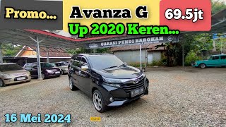 Toyota Avanza G up 2020 Cuma 695jt Angsuran bebas Bunga 16 Mei 2024 [upl. by Eeram]