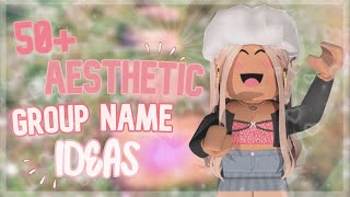 50 AESTHETIC ROBLOX GROUP NAME IDEAS  2022  UNTAKEN [upl. by Vashtia874]