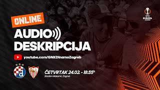 Online audiodeskripcija Dinamo – Sevilla [upl. by Hamnet]