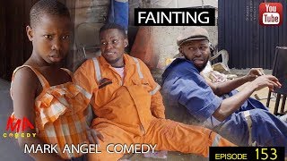 FAINTING Mark Angel Comedy Episode 153 [upl. by Ynahpets]