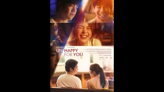 UNHAPPY FOR YOU  FULL MOVIE 2024 [upl. by Selim]