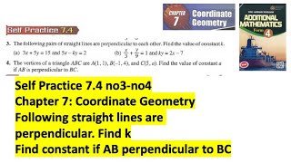 Coordinate geometry self practice 74 Q3 Q4 latih diri 74 geometri koordinat add maths tingkatan 4 [upl. by Aniretak]