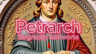 Petrarch an Italian Poet  Biography and works of Petrarch  Who was Petrarch [upl. by Goulette291]