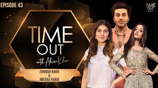 Zarnish Khan amp Areeba Habib  Time Out with Ahsan Khan  Full Episode 43  Express TV  IAB1O [upl. by Htirehc]