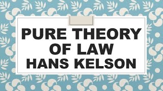 Hans Kelson Pure Theory of Law Grundnorm Analytical School of Jurisprudence [upl. by Bili]