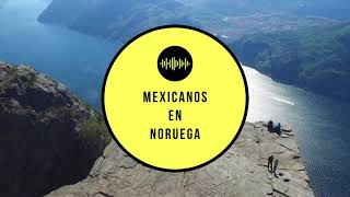 MEXICANOS EN NORUEGA [upl. by Sirovat]