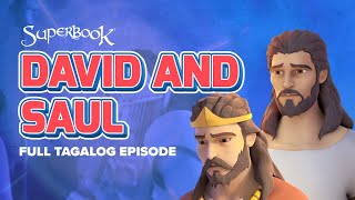 Superbook – David and Saul  Full Tagalog Episode  A Bible Story about Forgiveness [upl. by Yevi]