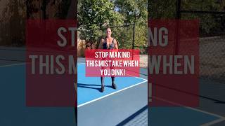 Stop making this mistake when you dink pickleball pickleballtips [upl. by Elagibba]