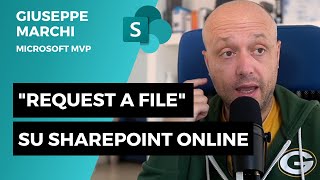 La funzionalità quotrequest filesquot di SharePoint Online [upl. by Atinahc]