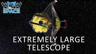 Extremely Large Telescope  Amazing Unknown Facts  Wow Space [upl. by Shatzer]