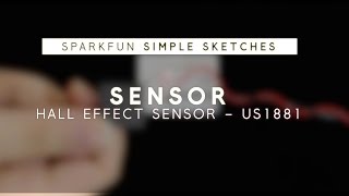 SparkFun Simple Sketches  Hall Effect Sensor [upl. by Lebna]