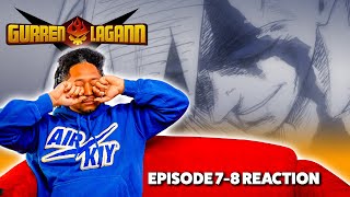 LATER BUDDY Gurren Lagann Episode 7 and 8 REACTION [upl. by Imoyaba]