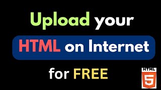 How to Upload HTML Website in Internet for FREE [upl. by Nitsid830]