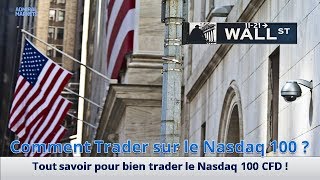 Comment Trader le Nasdaq 100 CFD en 2018 [upl. by Legra]