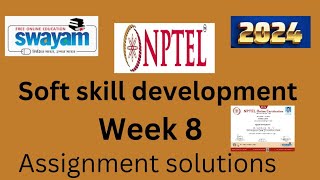 Soft skill development assignment 8 answers week8 nptel [upl. by Buskirk]