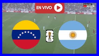 🔴Venezuela vs Argentina  Eliminatorias Sudamericanas 2024 Transmisión del partido completo [upl. by Onahpets]