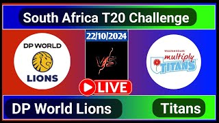 Lions vs Titans Qualifier 1 CSA T20 Challenge Live Cricket Score [upl. by Trin]