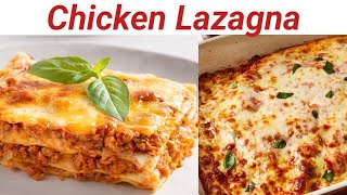 Chicken Lasagna RecipeHow to make Chicken Lazaniya Recipe at home [upl. by Carlson]