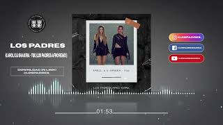 Karol G amp Shakira  TQG Los Padres Afro Remix [upl. by Vina]