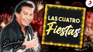 Diomedes Díaz  Las Cuatro Fiestas Letra Oficial [upl. by Anetsirhc]