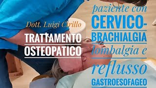 13 TRATTAMENTO OSTEOPATICO  Dott Luigi Cirillo [upl. by Sedgewake762]