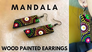 Easy DIY Mandala Earrings  Wooden Mandala Earrings  Dot Painting Mandala with Acrylic color [upl. by Prochoras]