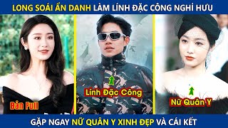 Long Soái Ẩn Danh Làm Lính Đặc Công Nghỉ Hưu Gặp Ngay Nữ Quân Y Xinh Đẹp Và Cái Kết  review phim [upl. by Harac]