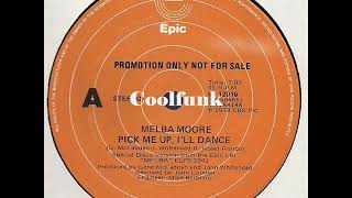 Melba Moore  Pick Me Up Ill Dance 12quot Disco 1978 [upl. by Amaso]