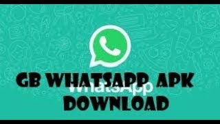 Whatsapp GB  whatsapp gb apk DOWNLOAD 2019 [upl. by Norrej]