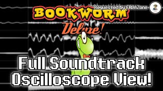 “Bookworm Deluxe PC” Full Soundtrack Oscilloscope View [upl. by Hannahoj]