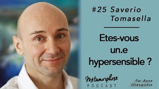 25 Saverio Tomasella  Etesvous une hypersensible [upl. by Winwaloe]