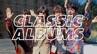 THE STORY OF MAGICAL MYSTERY TOUR BY THE BEATLES  CLASSIC ALBUMS [upl. by Aisatana136]