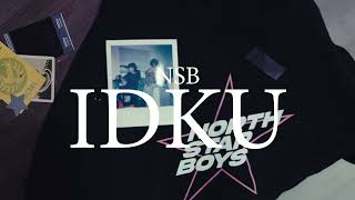 NSB  IDKU Lyric Video [upl. by Deeanne]