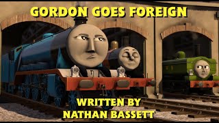 TTTA  Gordon Goes Foreign  Special Presentation [upl. by Aura]