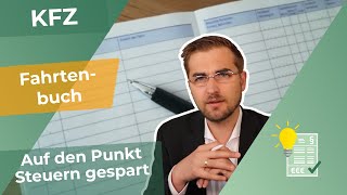 Auf den Punkt mit dem Auto Steuern gespart  Fahrtenbuch [upl. by Macintosh]