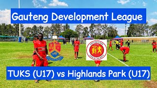 HIGHLIGHTS  TUKS U17 vs Highlands Park U17  Gauteng Development League [upl. by Sredna]