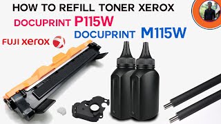 How To Refill Toner Fuji Xerox DocuPrint P115w  Fuji Xerox DocuPrint M115w [upl. by Adamson]