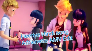 Heeriye  Adrienette AMV ❤️  Miraculous Ladybug in Hindi  Adrienette Moments [upl. by Haymo929]