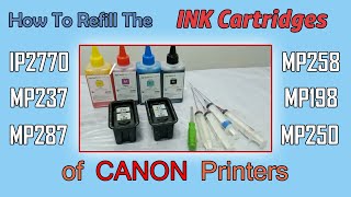 HOW TO REFILL INK  PAANO MagREFILL ng INK  CANON IP2770 MP237 MP287 MP258  ENGLISH SUBTITLE [upl. by Eatnahs]