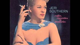 Jeri Southern  Coffee Cigarettes Memories 1958 Roulette﻿ [upl. by Nitnelav361]