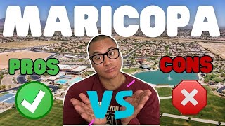 Maricopa City Arizona Pros and Cons [upl. by Iramo]