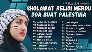 Sholawat Terbaru  Sholawat Religi Merdu Doa Buat Palestina  Atouna El Toufoule  Sholawat Badar [upl. by Auqcinahs927]