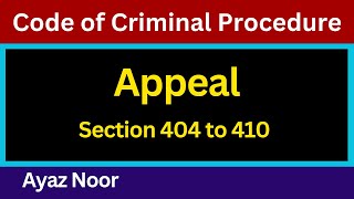 Appeal  Code of Criminal Procedure  Ayaz Noor [upl. by Donaugh384]