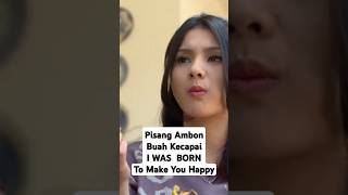 FTV SCTV‼️Pisang Ambon Buah kecapi I Was Born To Mkae Happy  Rayna Snova amp El Rayna Carlen [upl. by Fretwell]