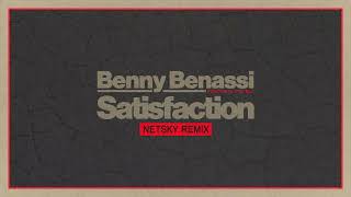 Benny Benassi presents The Biz  Satisfaction Netsky Remix Ultra Records [upl. by Kirenoj]