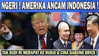 GAWAT  AMERIKA ANCAM INDONESIA 😱 TAK SUDI RI MERAPAT KE RUSIA amp CINA GABUNG BRICS❗️ [upl. by Larrie928]