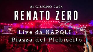 RENATO ZERO Live NAPOLI  quotAutoritrattoquot da Piazza del Plebiscito 21 Giugno 2024 [upl. by Tenahs]