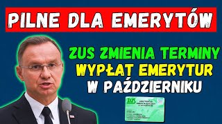 ⚡️PILNE DLA EMERYTÓW ZUS zmienia terminy wypłat emerytur w październiku Ważne wieści dla seniorów [upl. by Niwroc313]